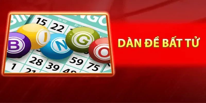 Lập Dàn Đề Bất Tử Hôm Nay – Cơ Hội Trúng Giải Cao